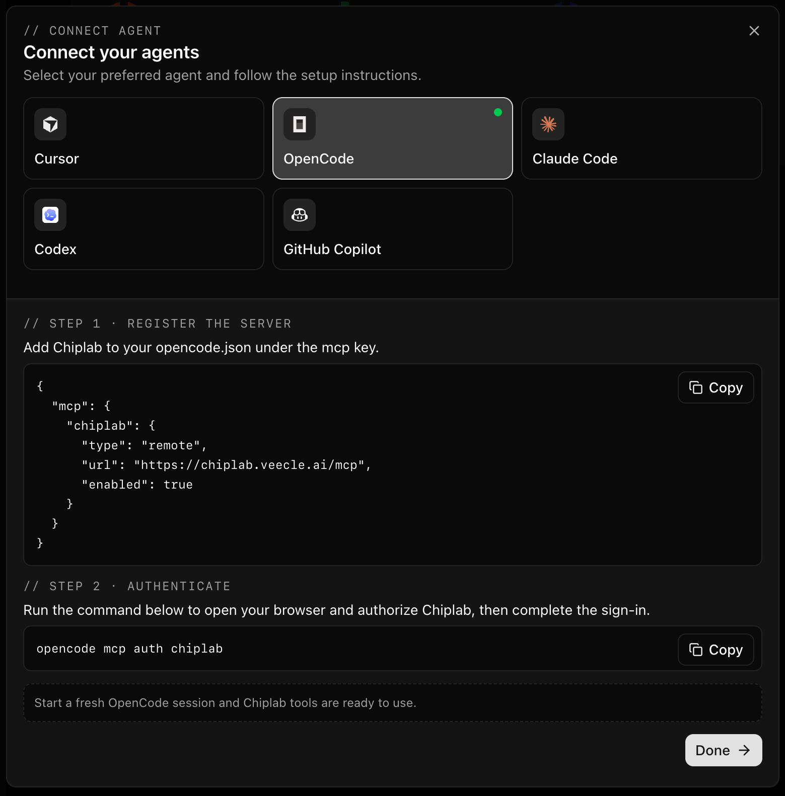 Connect Your Agent modal with agent picker (Cursor, OpenCode, Claude Code, Codex, GitHub Copilot) and the OpenCode setup snippet.
